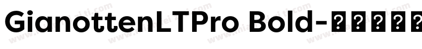 GianottenLTPro Bold字体转换
